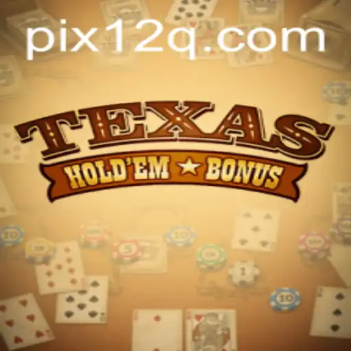 Texas Hold'em Bonus: Descubra as Regras e Estratégias do Popular Jogo de Cartas